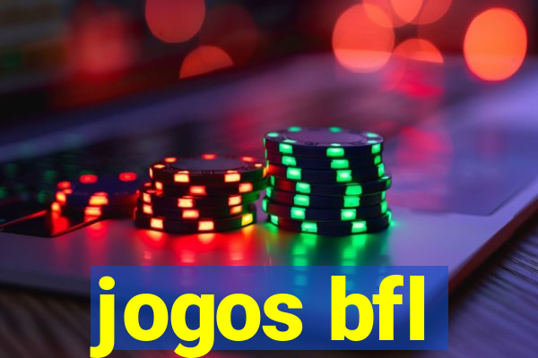 jogos bfl